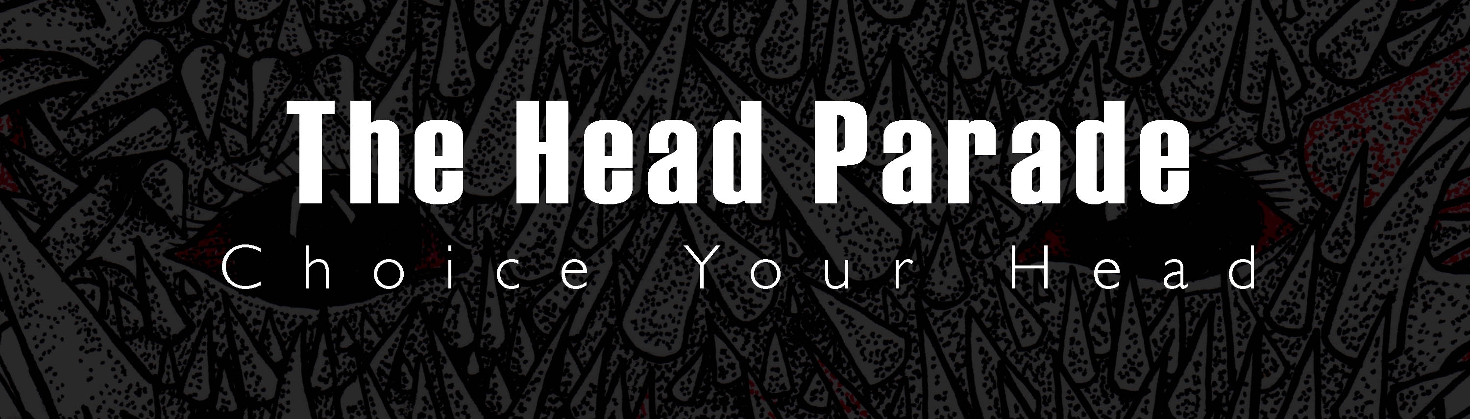 The Head Parade banner